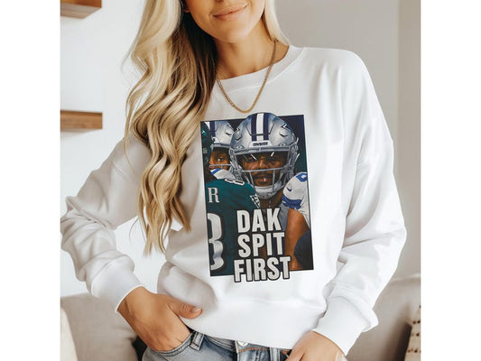 Dak Spit First Sweatshirt - Anti-Dak Prescott Shirt - Cowboys Parody - Eagles Rivalry Crewneck for NFL Season Opener Ady Store