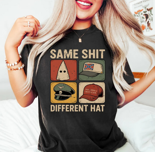 Same Shit Different Hat T Shirt, Anti Trump Political Tshirt, Funny Protest Graphic Tee, Dark Humor Statement Sweatshirt,Democrat Humor Gift Ady Store