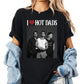 I Love Hot Dads Shirt, 20th Anniversary Tour 2025, Living The Dream Tour 2025 Tee, Fan Merchandise Ady Store
